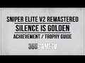 Sniper Elite V2 Remastered Silence is Golden Achievement/Trophy Guide (Neudorf without alerting AI)