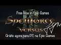 SPELLFORCE 3 VERSUS está GRÁTIS agora para o PC na Epic Games Store, Aproveite esse GAME FREE NOW
