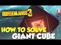 Borderlands 3 How To Solve The Giant Cube