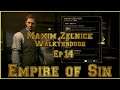 Empire of Sin Maxim Zelnick Walkthrough Ep14