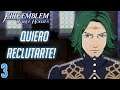 Fire Emblem Three Houses NG+ | Ep 3 | Quiero reclutarte!!