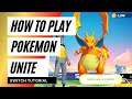 How to Play Pokemon Unite | Pokemon Unite Tutorial