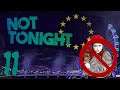 No Mimes! | Not Tonight - Part 11