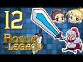 Rogue Legacy: The Lament Of Zors #12 -- Teenage Stupidity! -- Game Boomers