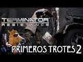 Terminator Resistance: primeros trotes (2/2)