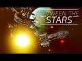 Between the Stars - Open World Customizable Sci Fi RPG