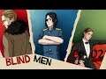 Blind Men - Episodio 02