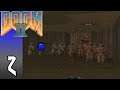 Doom II [Part 2 - Watch the Fireworks] | All Secrets Run | TheStrawhatNO! Let's Plays