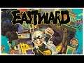 Eastward - Humankind Is On The Brink Of Extinction - Eastward Gameplay Part 1