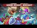 Good Night, Knight The First 25 Minutes Walkthrough Gameplay (No Commentary)