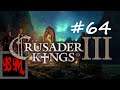 Let's Play Crusader Kings III Russian Vikings - Part 64