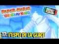 PAPER MARIO ORIGAMI KING 17 L'Espli de la Glace Gameplay Français Nintendo Switch