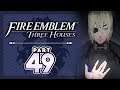 Part 49: Let's Play Fire Emblem, Three Houses, Blue Lions, New Game+ - "Dimitri Is Happy Again"
