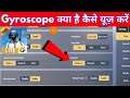 What is the Gyroscope Settings | How to use gyroscope settings in Pubg lite | Pubg lite gyroscope ?