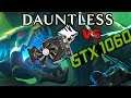 Dauntless Launch Benchmark GTX 1060
