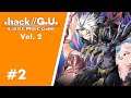 .hack//G.U. Last Recode Vol. 2 Playthrough Part 2