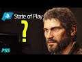 State of Play 3 in September?... The Last of Us Part 2 Media Event, Tokyo Games Show 2019, PS5?