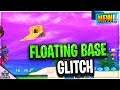 *WORKING* How To Make a FLOATING BASE In a public LOBBY FORTNITE GLITCH
