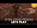 Wundervolle Logistik Station ⭐ Let's Play Dyson Sphere Program ⭐ 4k 👑 #018 [Deutsch/German]