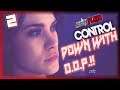 {2} DOWN WITH O.O.P / ONE OF THE MOST EMBARRASSING VIDS | Control *PS4 PRO Walkthrough PART 2