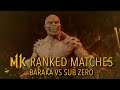Baraka vs Sub Zero | MK11 | Ranked Matches #17
