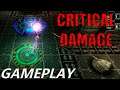 Critical Damage - Gameplay by Alley Source