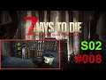 Let's Play 7 DAYS TO DIE - S02E008 - Der Trader fährt SCHWERES GESCHÜTZ auf!