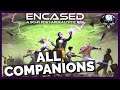 Encased - All Companions