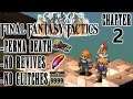 Final Fantasy Tactics NUZLOCKE Challenge! - Chapter 2 Full Playthrough