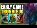 HOW TO PLAY TRUNDLE JUNGLE & CARRY THE EARLY GAME! - Best Build/Runes Guide - League of Legends