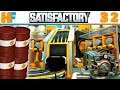 OIL is the FUTURE | Satisfactory #32