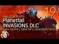 Age of Wonders PLANETFALL ~ INVASIONS DLC ~ 19 The INVASION ~ Choose your Side
