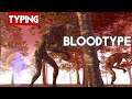 BloodType | PC Gameplay