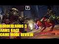 Borderlands 3 Arms Race Game mode Review (2.0)