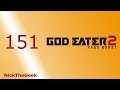 God Eater 2 Rage Burst gameplay ITA - 151 - Fiume rosso