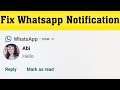 How to solve Notification problem in whatsapp 2020 || Fix Whatsapp Notification problem