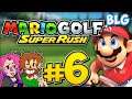 Lets Play Mario Golf: Super Rush - Part 6 - Special Shots