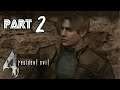 Resident Evil 4 PART 2 Gameplay Walkthrough - PS4