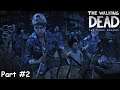 Slim Plays The Walking Dead: The Final Season - Part 2