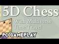 5D Chess With Multiverse Time Travel Gameplay PC 1080p