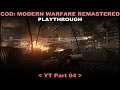COD: Modern Warfare Remastered playthrough 04 (No commentary) The Bog