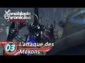 [FR] Xenoblade Chronicles Definitive Edition #03 - L'attaque des Mékons