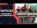 MANTENIEMIENTO DE EMERGENCIA - Ghost Recon Breakpoint
