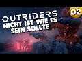 Nichts ist wie es sein sollte 👑 Let's Play Outriders 4k PC #002 Deutsch German