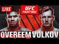 🔴 UFC Fight Night OVEREEM vs VOLKOV Live Stream Watch Along - UFC Vegas 18 Reactions
