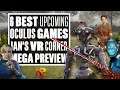 6 Best Oculus VR Games At Oculus Connect 6! - Ian's VR Corner