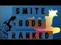 ALL SMITE GODS RANKED BASED ON ENJOYMENT WHILE PLAYING | TIER LIST