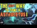 Ark How To Tame a Astrocetus