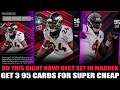 DO THIS RIGHT NOW! GET 3 95 CARDS FOR SUPER CHEAP! BEST METHOD IN MADDEN! | MADDEN 20 ULTIMATE TEAM