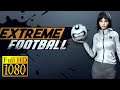 Extreme Football Game Review 1080p Official 9M Interactive